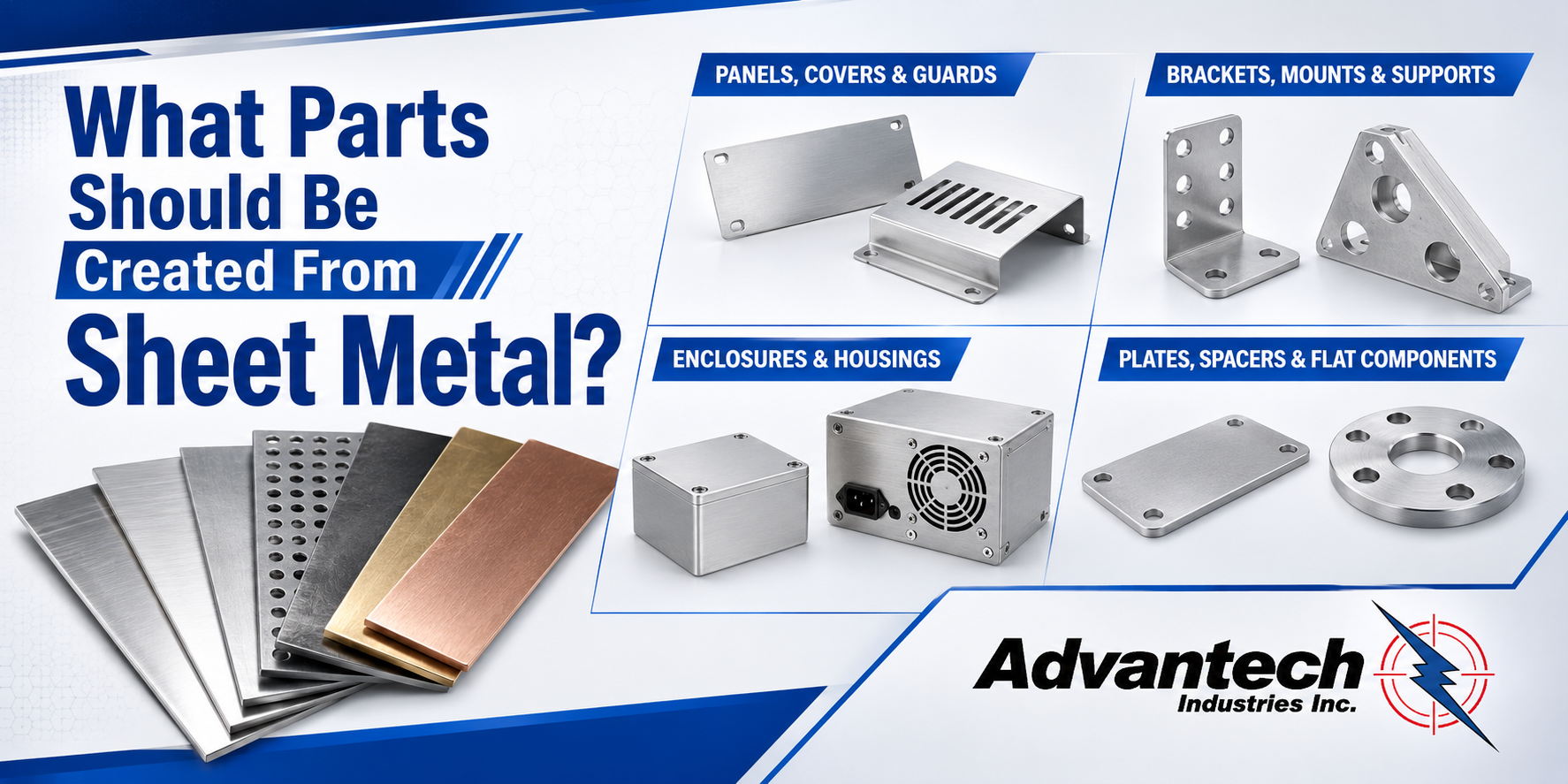 What Kind Of Parts Should Be Made From Sheet Metal?